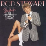 Rod Stewart - Stardust - The Great American Songbook Volume III '2004