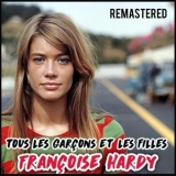 Francoise Hardy - Tous Les Garcons Et Les Filles (Remastered) '1962