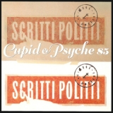 Scritti Politti - Cupid & Psyche 85 '1985 - Album