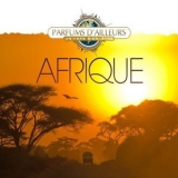 Nicolas Dri - Collection Parfums D'ailleurs - Afrique '2009