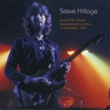Steve Hillage - Live At The Odeon Hammersmith '1979