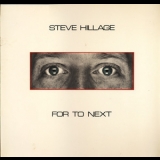 Steve Hillage - For To Next / And Not Or '1983 - Album