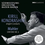 Kirill Kondrashin - Mahler: Symphony No. 6 In A Minor '2018