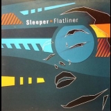 Sleeper - Flatliner '2004