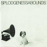 Splodgenessabounds - Splodgenessabounds '1981