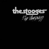 The Stooges - The Weirdness  '2007