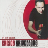 Enrico Crivellaro - Key To My Kingdom '2003