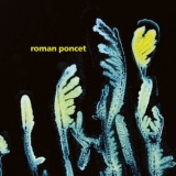 Roman Poncet - Gypsophila '2018