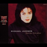 Michael Jackson - You Are Not Alone [CDS] '1995