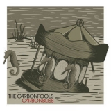 The Carbonfools - Carbonbliss '2014