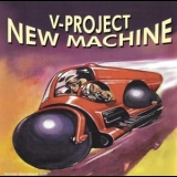 V-Project - New Machine '2008