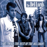 The Del-Lords - Get Tough:The Best Of The Del-Lords '1999