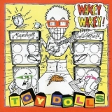 The Toy Dolls - Wakey Wakey! '1989