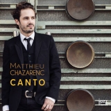 Matthieu Chazarenc - Canto [Hi-Res] '2018