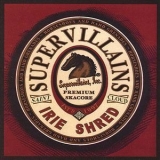 The Supervillains - Horseshoes And Hand-Grenades '2002