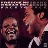 Oscar Peterson And Freddie Hubbard - Face To Face '1982