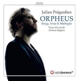 Julian Pregardien - Orpheus: Songs, Arias & Madrigals From The 17th Century '2018