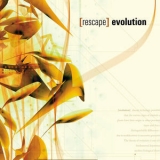Rescape - Evolution '2004