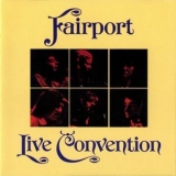 Fairport Convention - Live Convention '1974