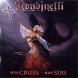 Rondinelli - Our Cross - Our Sins '2002