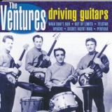 The Ventures - Driving Guitars '2002