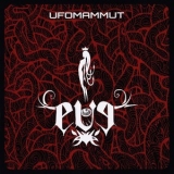 Ufomammut - Eve '2010 - Album