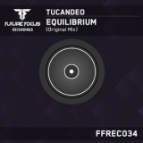 Tucandeo - Equilibrium '2012