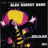 The Sensational Alex Harvey Band - ...Delilah '1994