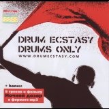 Drum Ecstasy - Drums Only '2004