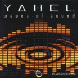 Yahel - Waves Of Sound '2000