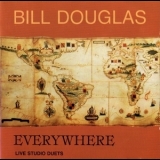 Bill Douglas - Everywhere '1992