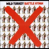 Wild Turkey - Battle Hymn '1971