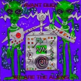 Avant Duel - We Are The Aliens '2016 - Album