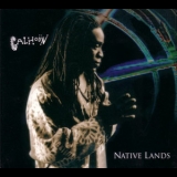 Will Calhoun - Native Lands '2005