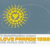 Dr. Motte & WestBam - Love Parade 1998 - One World One Furture '1998 - Remix