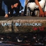Layo & Bushwacka! - Low Life '1999