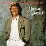Michael Larsen - Solang Es Deine Sehnsucht Gibt '1987