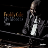 Freddy Cole - My Mood Is You '2018
