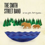 The Smith Street Band - No One Gets Lost Anymore '2011