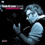Guido Di Leone Quartet - Standards On Guitar, Vol. 2 '2013