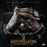 Kevin Gates - Chained To The City '2018