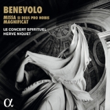 Le Concert Spirituel, Herve Niquet - Benevolo: Missa Si Deus Pro Nobis & Magnificat  '2018