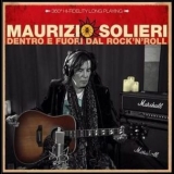 Maurizio Solieri - Dentro E Fuori Dal Rock'n'roll '2018