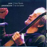 Jon Anderson - Live From La La Land '2006
