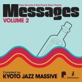 Kyoto Jazz Massive - Papa Records & Reel People Music Present: Messages, Vol. 02 '2011