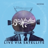 Band Of Heathens - Live Via Satellite  '2018