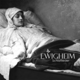 Ewigheim - Schlaflieder '2016