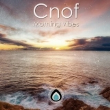 Cnof - Morning Vibes '2016