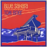 Tom Brier - Blue Sahara '2009