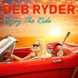 Deb Ryder - Enjoying The Ride  '2018